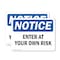 Signmission Enter At Your Own Risk OSHA Notice Sign, Plastic, 14in W x 10in L, 2PK OS-2PACK-NS-P-1014-L-12066 - alternate 1